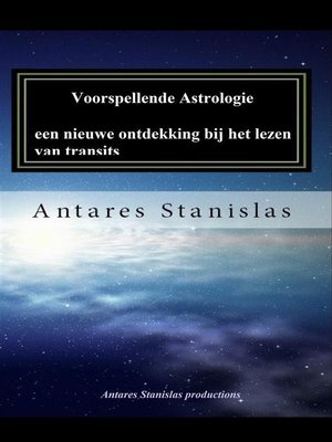 cover image of Voorspellende Astrologie, een nieuwe ontdekking bij het lezen van transits.